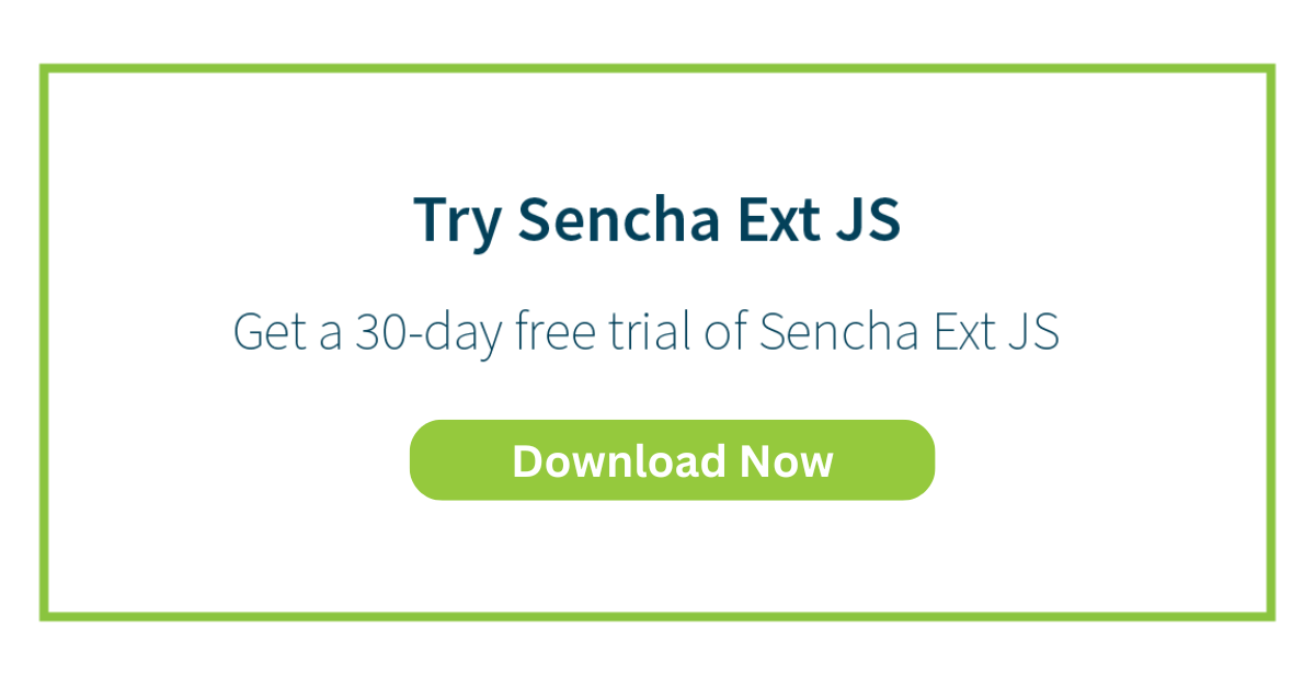 Sencha CTA Banner: Try Sencha Ext JS 