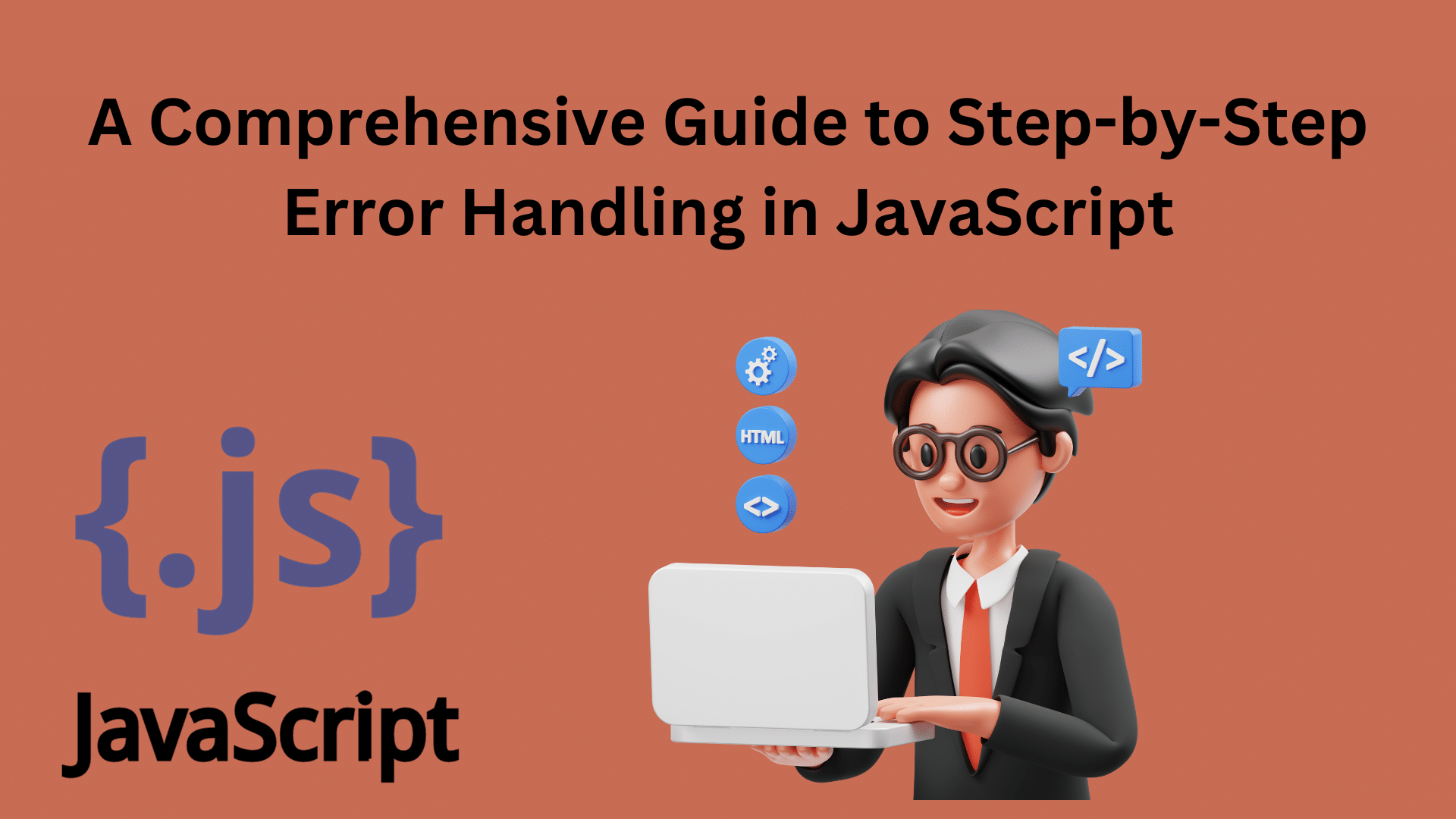 JavaScript — Errors and Exception Handling