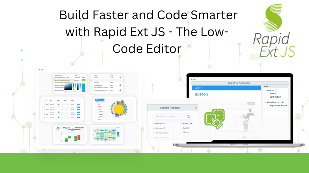 Build Faster and Code Smarter with Rapid Ext JS - The Low-Code Editor