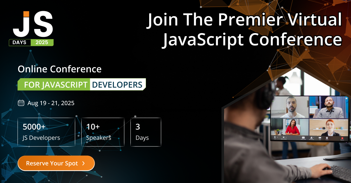 JS Days 2025: The Premier Virtual JavaScript Conference Returns