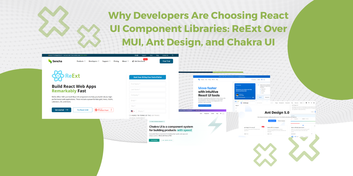 Why Developers Are Choosing React UI Component Libraries: ReExt Over MUI, Ant Design, and Chakra UI