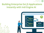 Building Enterprise Ext JS Applications Instantly with Indi Engine AI