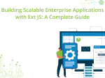 Building Scalable Enterprise Applications with Ext JS: A Complete Guide