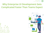 Why Enterprise UI Development Gets Complicated <span>Faster Than Teams Expect</span>