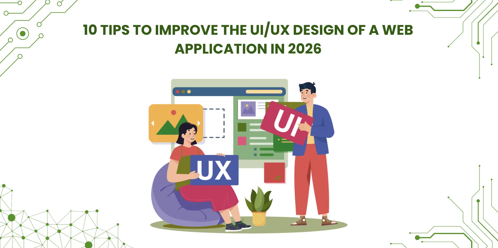 10 Tips to Improve the UI/UX Design of a Web Application in 2026