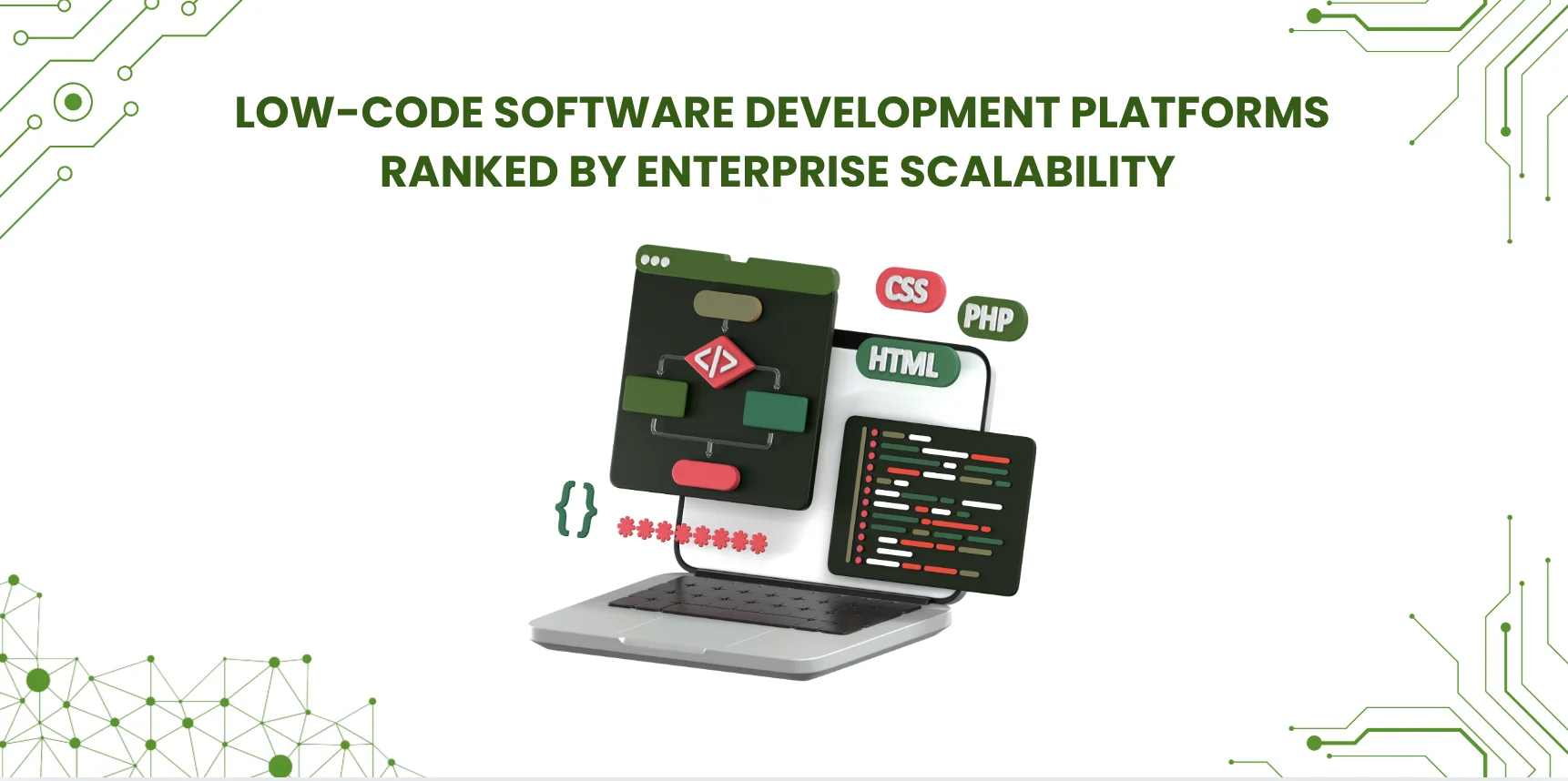 4 Low-Code Software Development Platforms Ranked by Enterprise Scalability in 2026