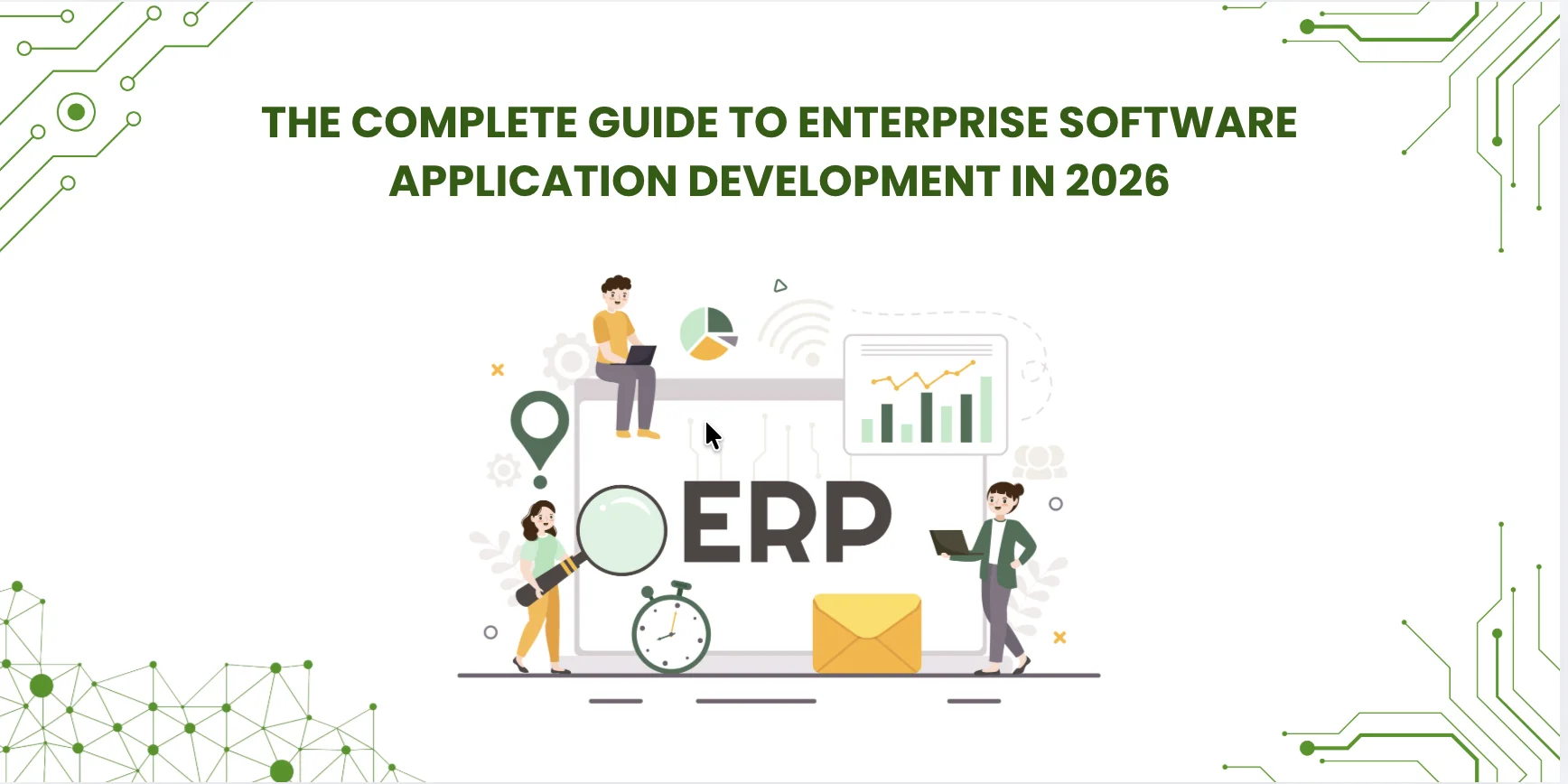 The Complete Guide to Enterprise Software Application Development in 2026