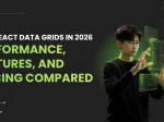 7 Best React Data Grids in 2026: <span>Performance, Features, and Pricing Compared</span>