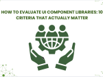 How to Evaluate UI Component Libraries: <span>10 Criteria That Actually Matter</span>
