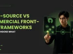 Open-Source vs Commercial Front-End Frameworks: <span>When to Choose What</span>