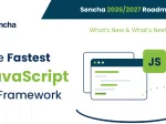What we're building next: <span>Sencha 2026/2027 Roadmap Update</span>