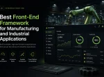 Best Front-End Framework for <span>Manufacturing and Industrial Applications</span>