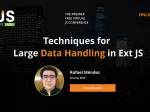 Techniques for Handling <span>Large Data Sets in Ext JS</span>