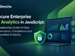 Secure Enterprise AI Analytics in JavaScript: <span>A Leadership Guide to Data Governance, Compliance and Embedded Analytics</span>