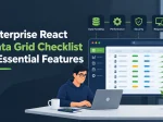 Enterprise React Data Grid Checklist: Locking, Pivoting, Export and Server-Side Data
